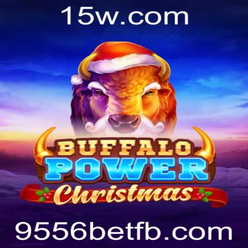 Descubra BuffaloPowerChristmas e Aproveite o Espírito Natalino com 9556bet