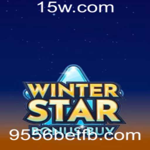 Descubra o Fascinante Mundo de WinterStarBonusBuy na Plataforma 9556bet